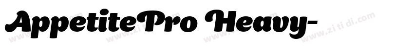 AppetitePro Heavy字体转换 AppetitePro Heavy字体转换